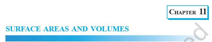 NCERT Solutions for Class 9 Maths Chapter 11 Surface Areas and Volumes पृष्ठीय क्षेत्रफल एवं आयतन